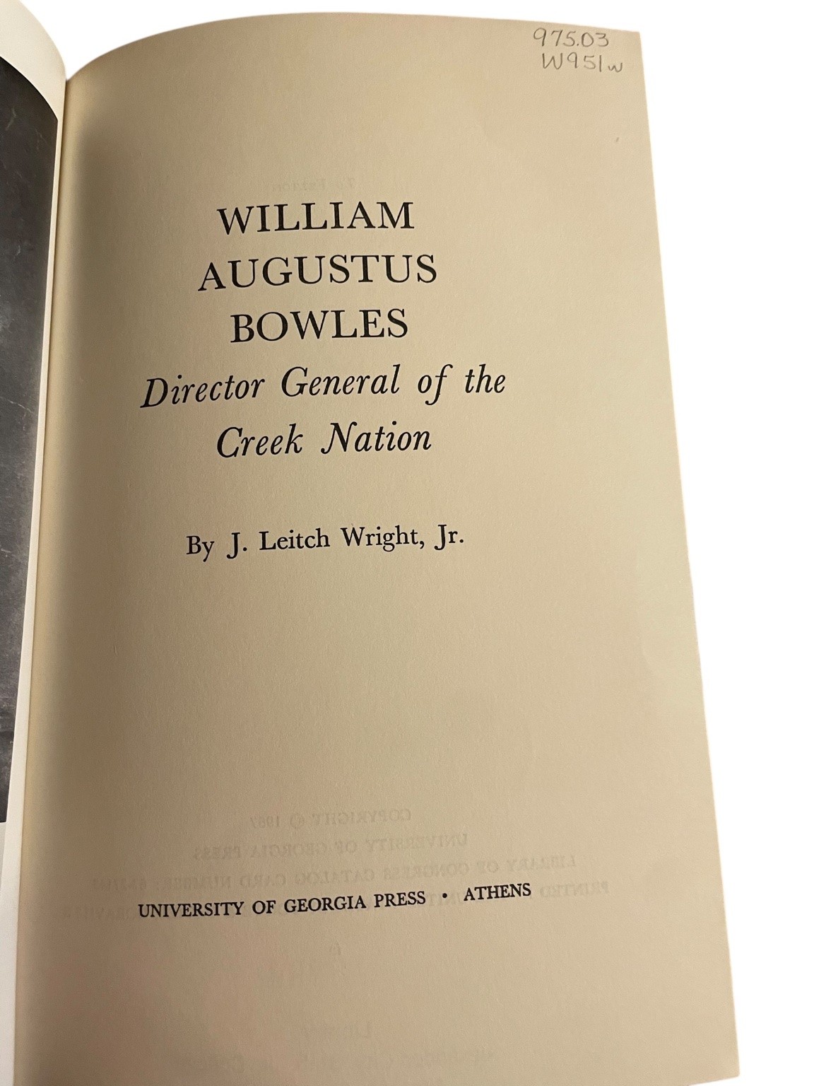 William Augustus Bowles J. Leitch Wright Jr. 1967 First Edition History UGA