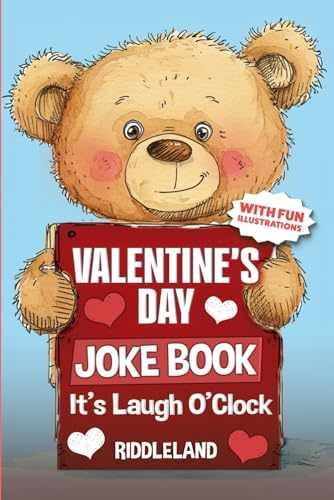 It’s Laugh O’Clock Joke Book: Valentine’s – Paperback, by Riddleland – Very Good