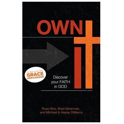 Own It: Leaving Behind a Borrowed Faith by DiMarco, Hayley; DiMarco, Michael