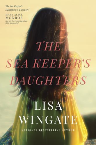 The Sea Keeper’s Daughters; A Carolina Heir- 1414386907, Lisa Wingate, paperback
