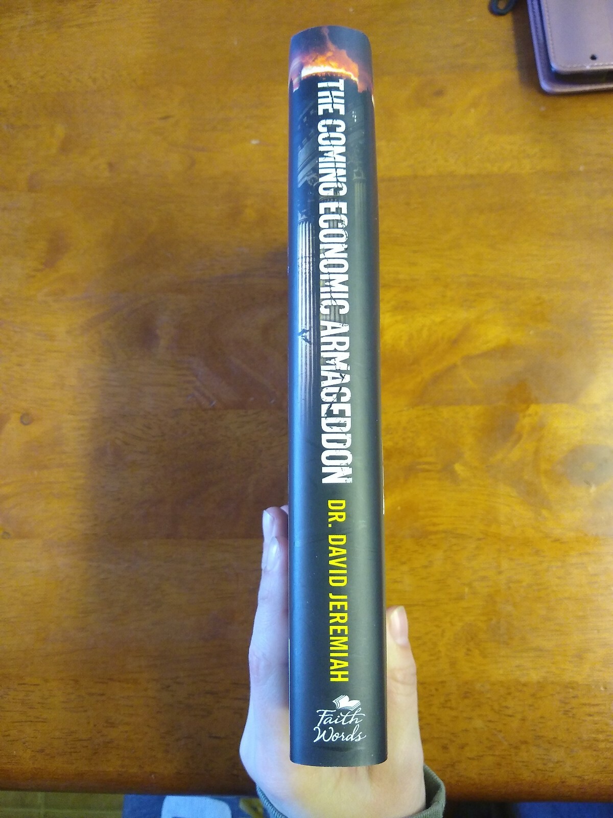 The Coming Economic Armageddon, Dr. David Jeremiah Hardcover 2010
