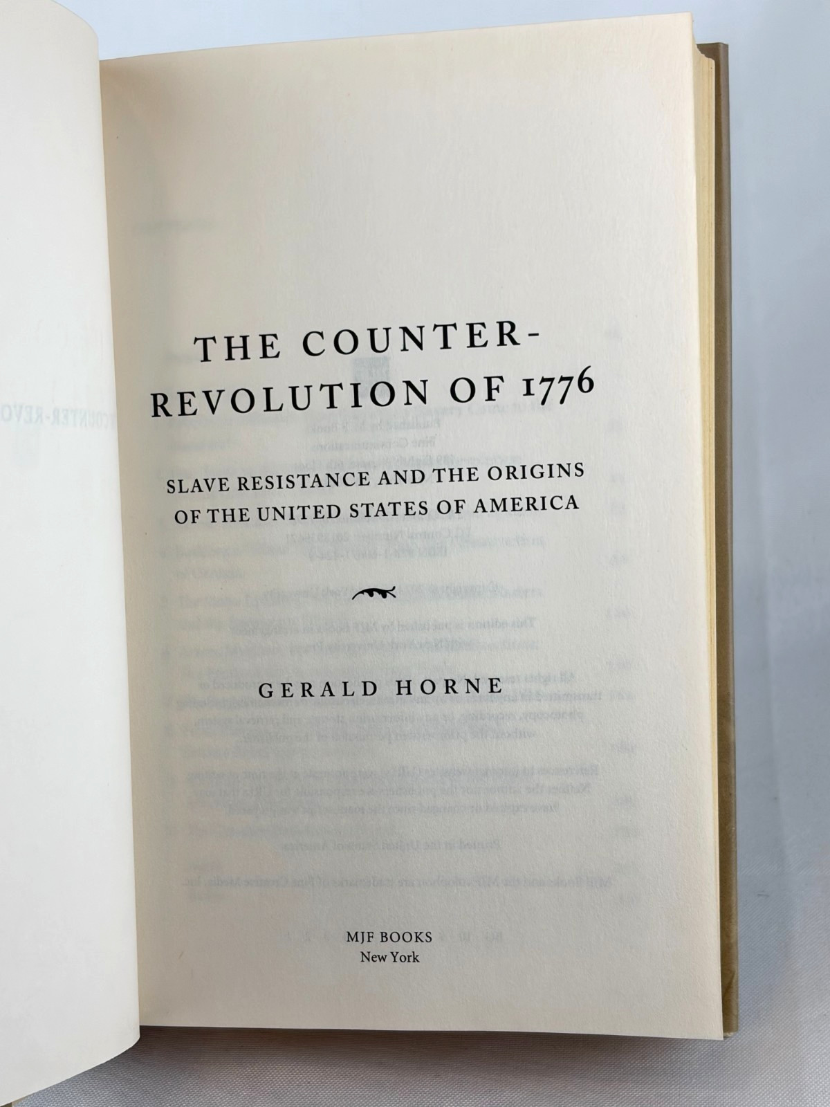 Rare – The Counter-Revolution of 1776 by Gerald Horne Hardcover *New*