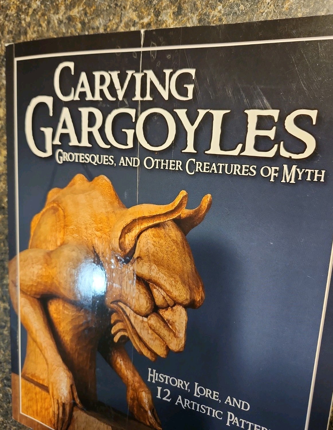 Carving Gargoyles, Grotesques, and Other Creatures of Myth (See Description)