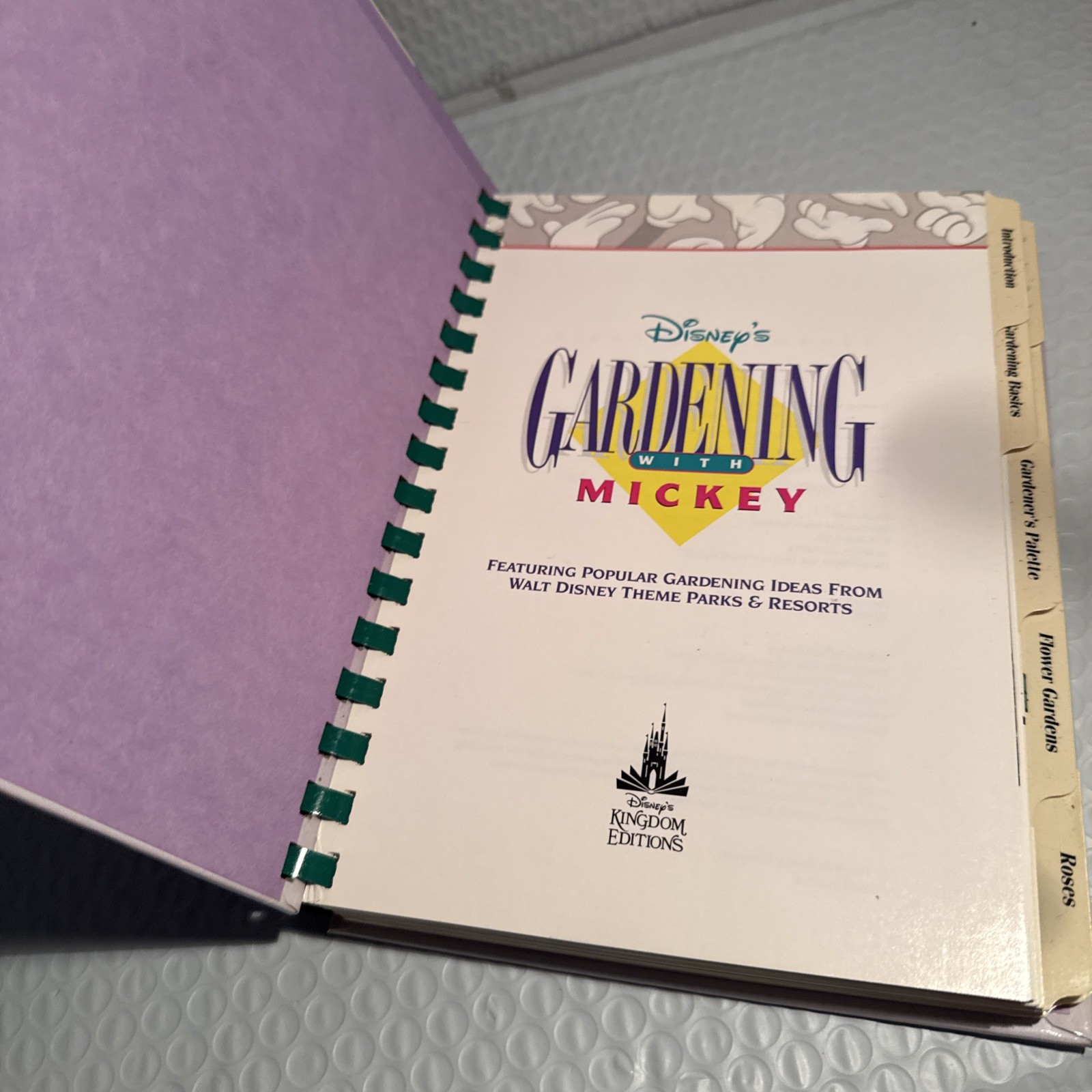 Disney’s Gardening with MICKEY Mouse 1st Edition Hardcover With Spiral Binding