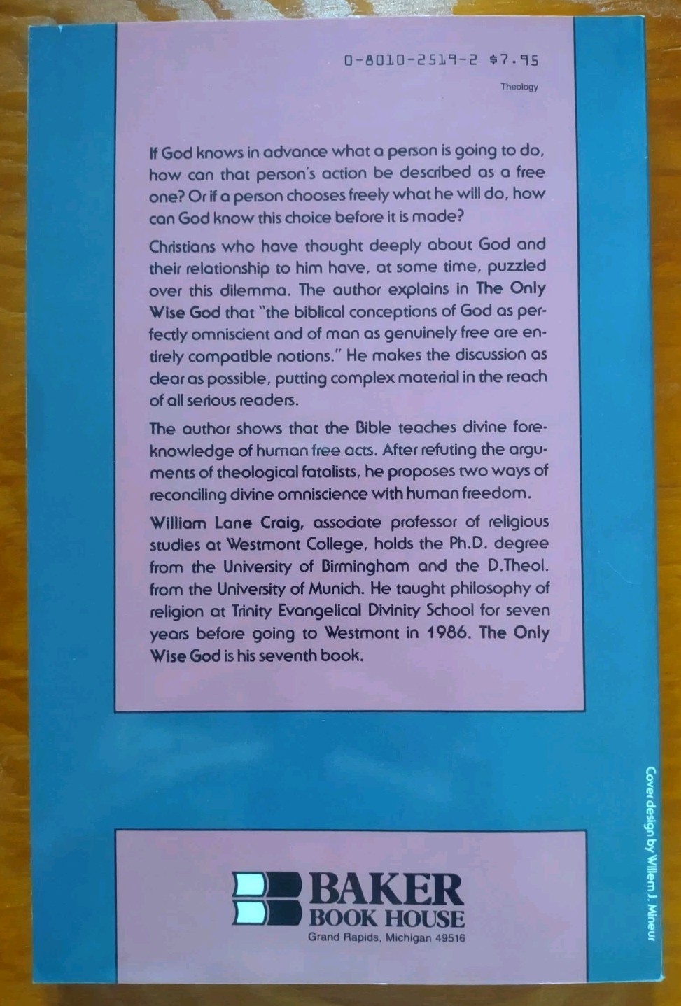 THE ONLY WISE GOD by William Lane Craig – Baker Book House 1987 – Paperback