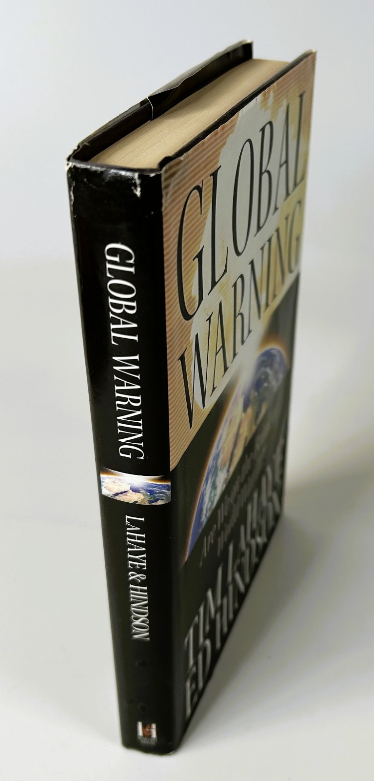 Global Warning Are We on the Brink of World War III? by Tim LaHaye Ed Hindson HC