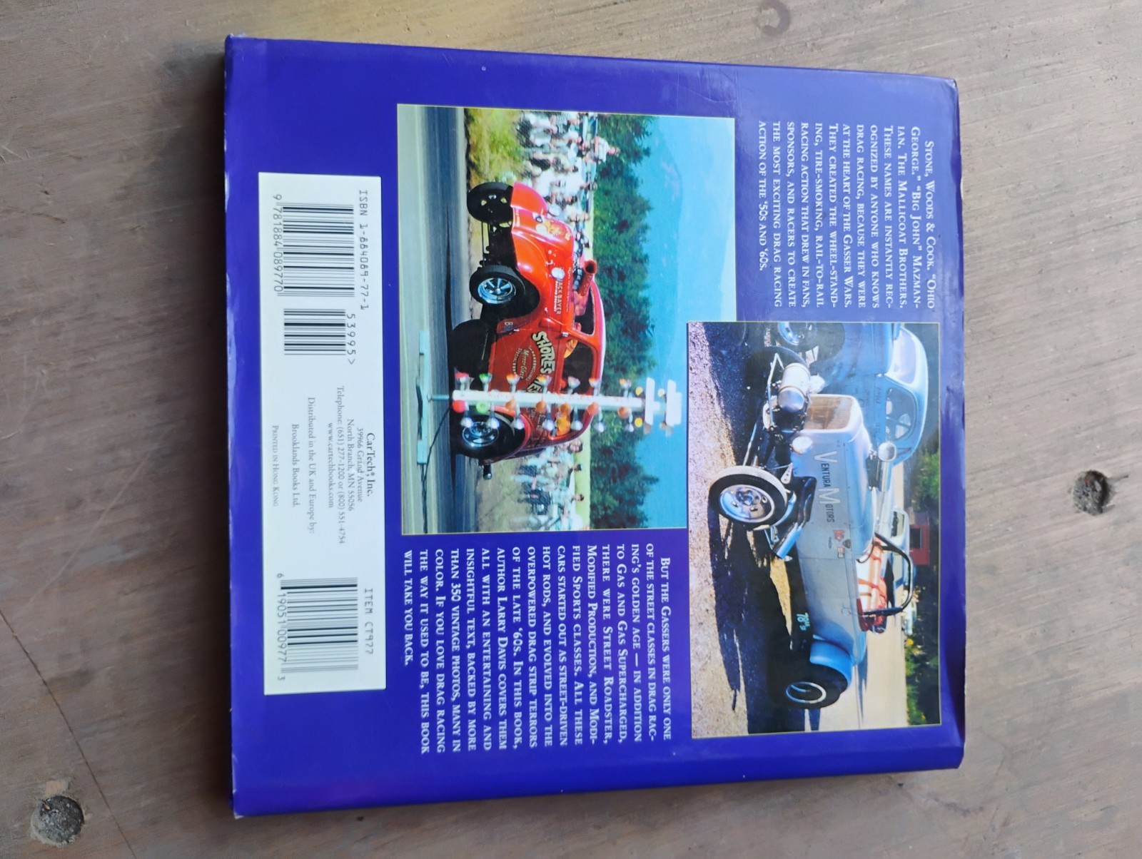 Gasser Wars Drag Racing’s Street Classes 1955-1968 (2003) Larry Davis
