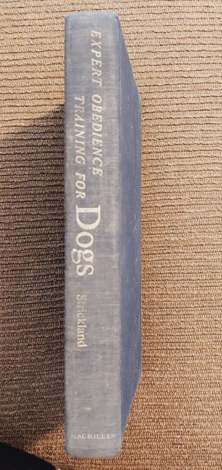 Winifred Gibson Strickland Expert Obedience Training for Dogs HC Rev Illus