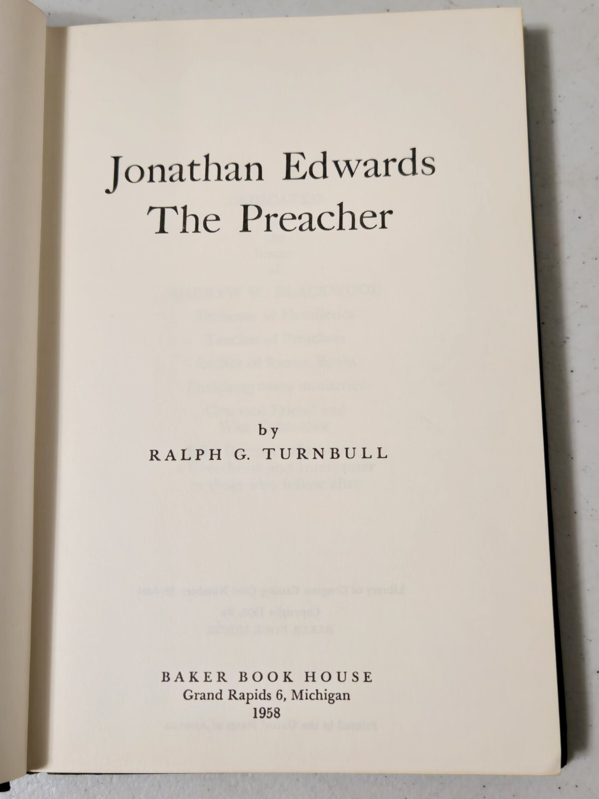 Jonathan Edwards The Preacher (HC) & Selected Writings of Jonathan Edwards (Pbk)
