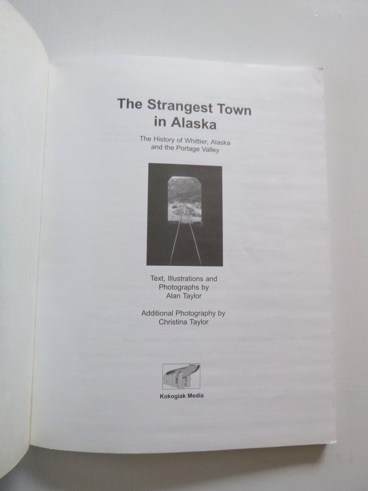 The Strangest Town in Alaska by Alan Taylor (paperback, 2000)