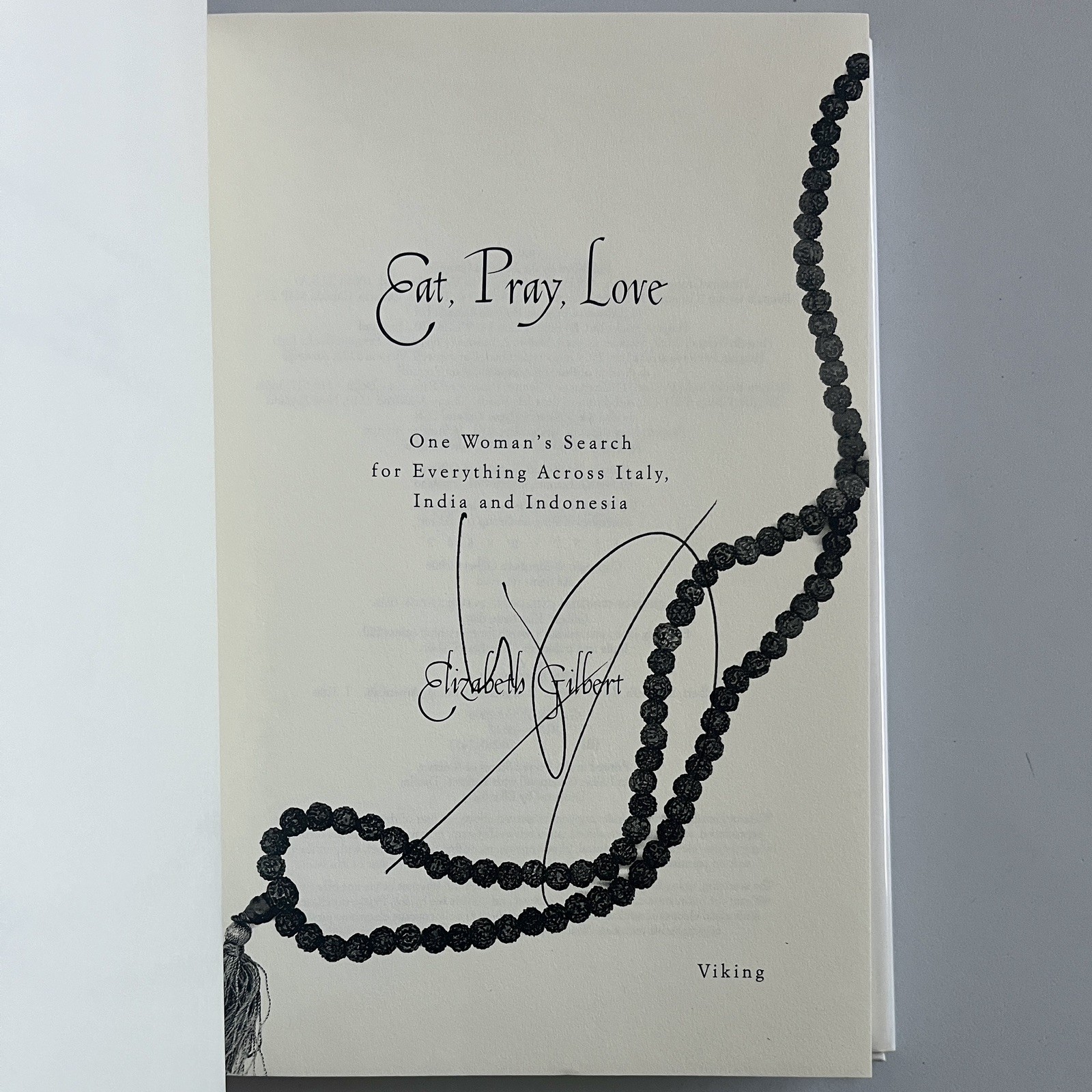Signed 1st/1st 2006 HC Eat Pray Love by Elizabeth Gilbert