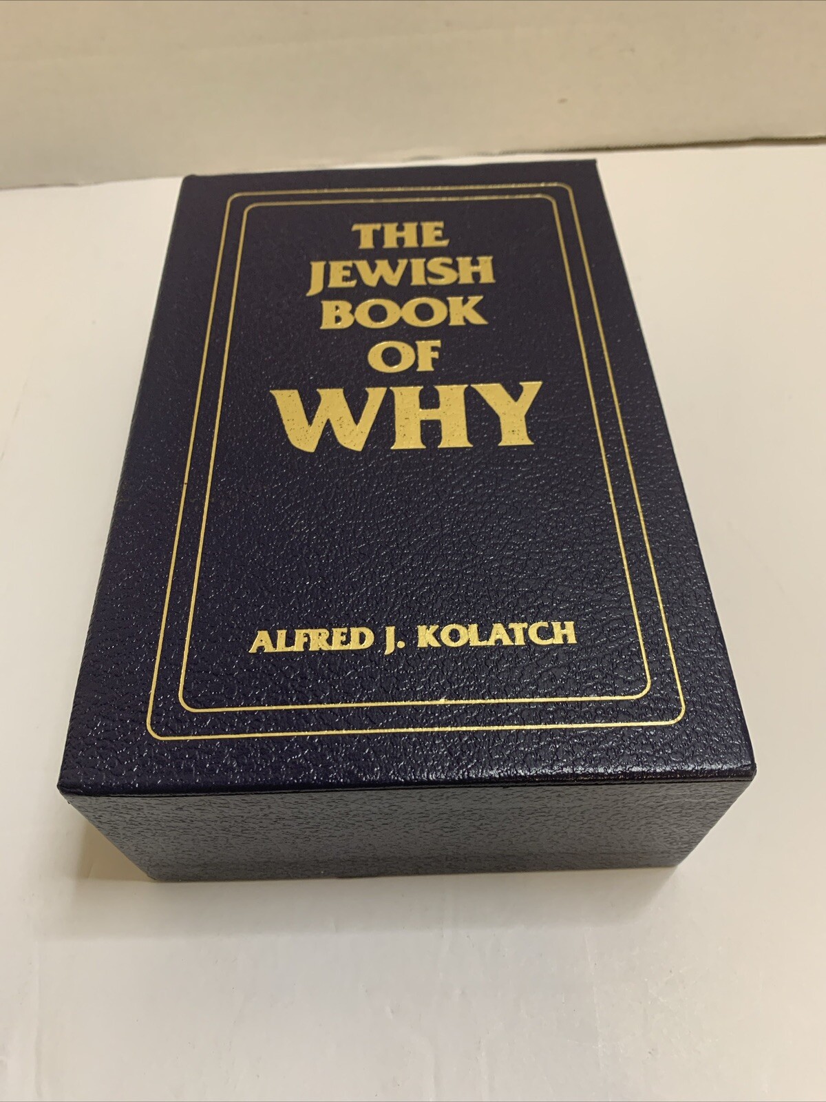 The Jewish Book of Why and Second Book by Alfred J. Kolatch 2 Book Box Set