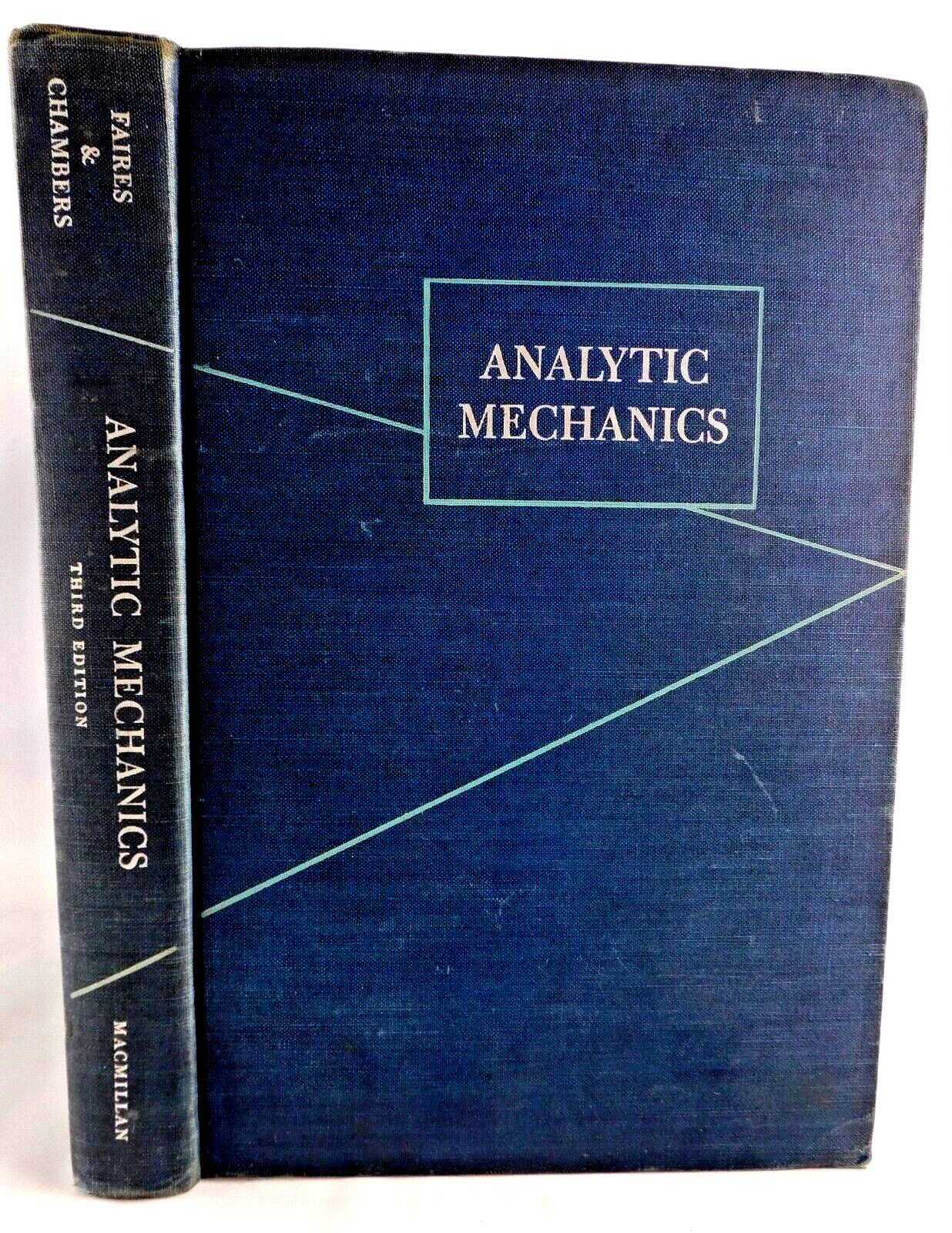 Analytic Mechanics 1956 by Faires and Chambers HC Third Edition 540 Pages