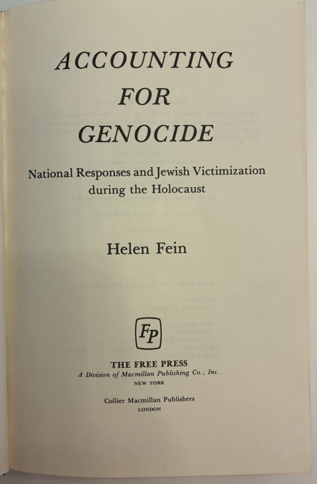 ACCOUNTING FOR GENOCIDE: NATIONAL RESPONSE AND JEWISH VICTIMIZATION HOLOCAUST