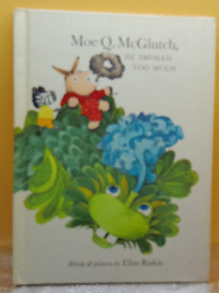 Moe W McGlutch he smoked too much Ellen Raskin book HB 1973 dated