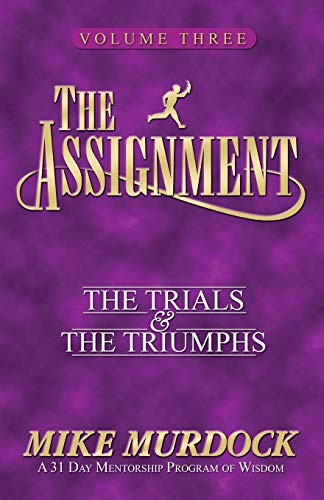 The Assignment: The Trials & The Triumph… by Mike Murdock Paperback / softback