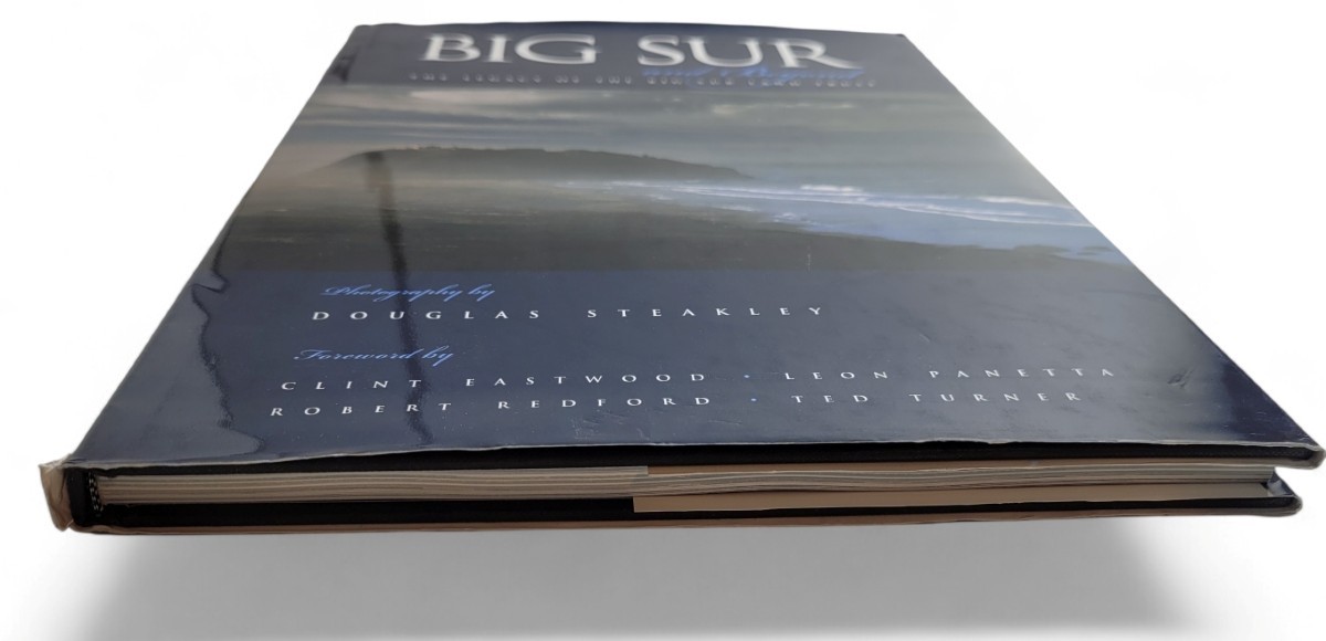 Big Sur and Beyond The Legacy of the Big Sur Land Trust Steakley, Douglas SIGNED