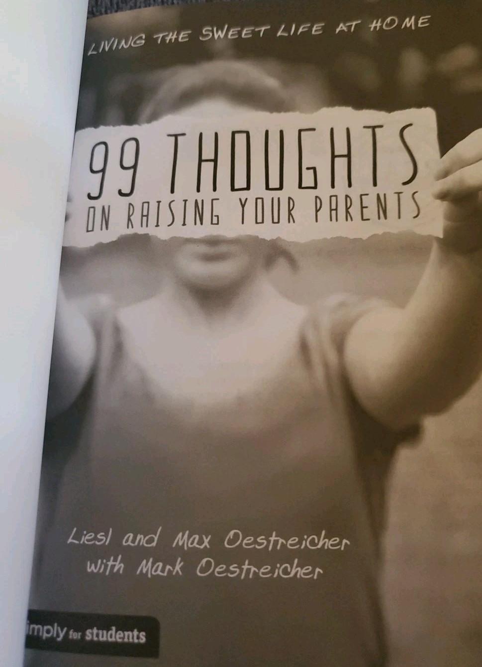 99 Thoughts on Raising Your Parents: Living the Sweet Life at Home