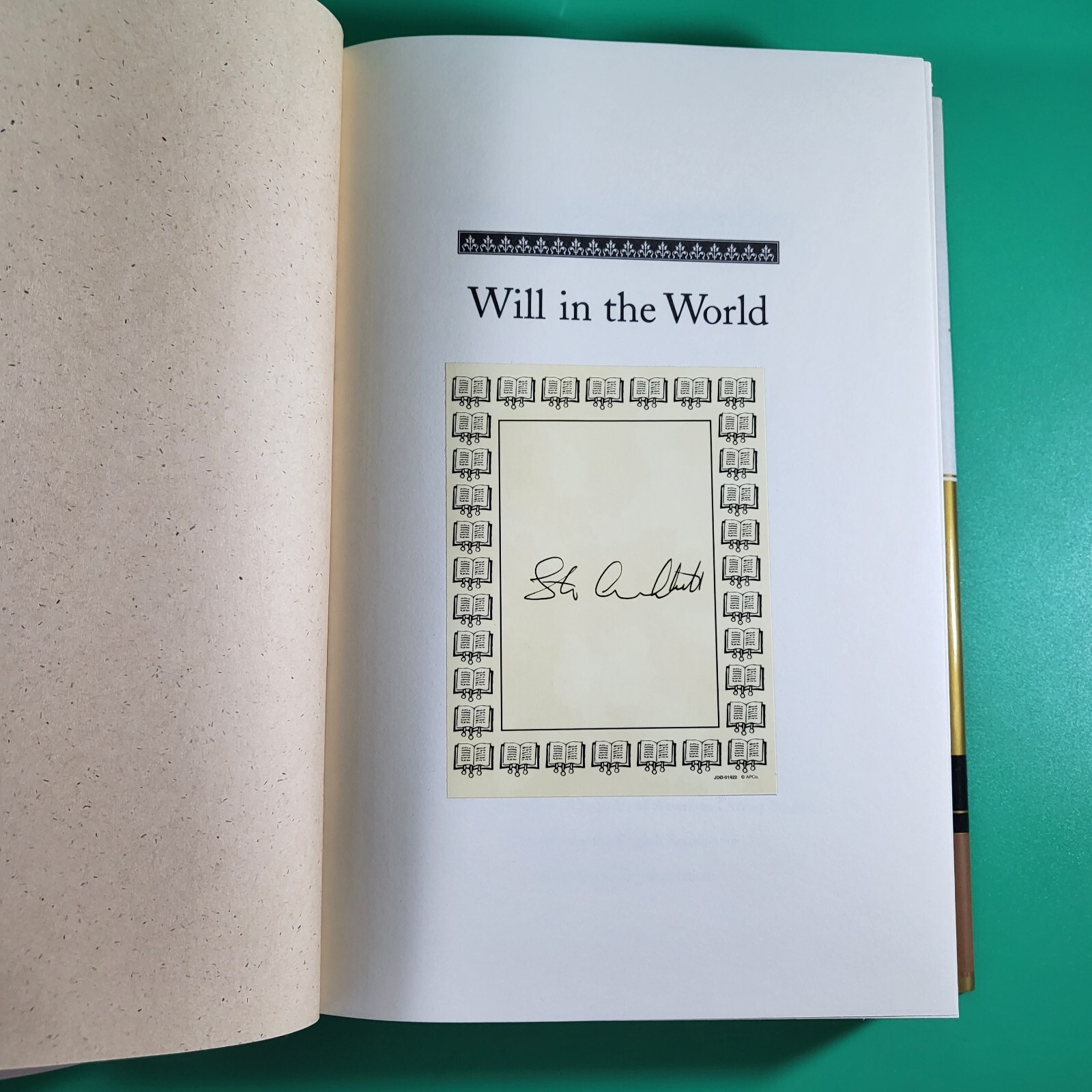 Will in the World : How Shakespeare Became Shakespeare By Greenblatt Signed
