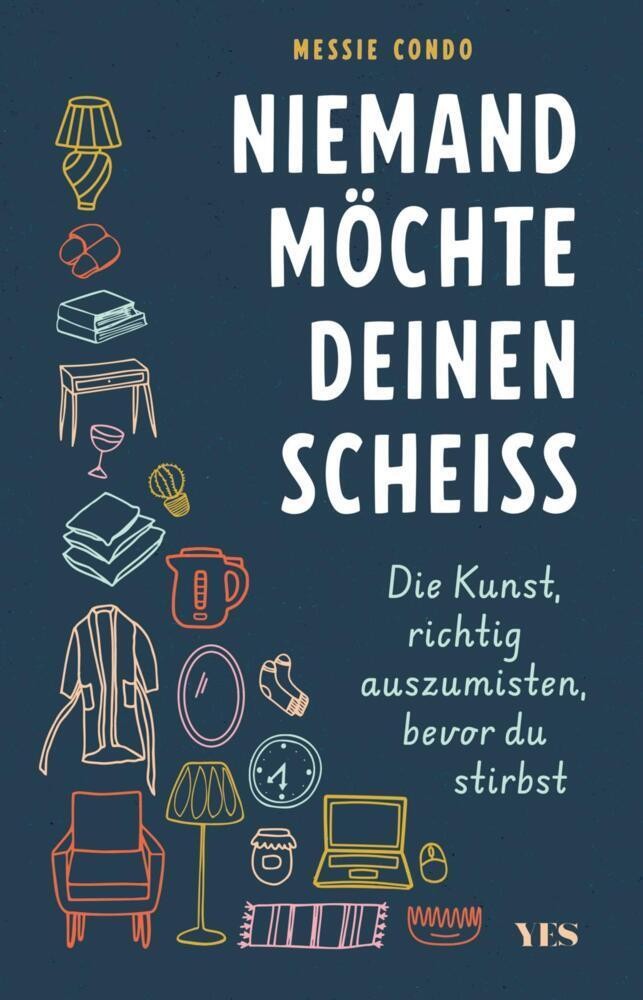 Niemand möchte deinen Scheiß Messie Condo