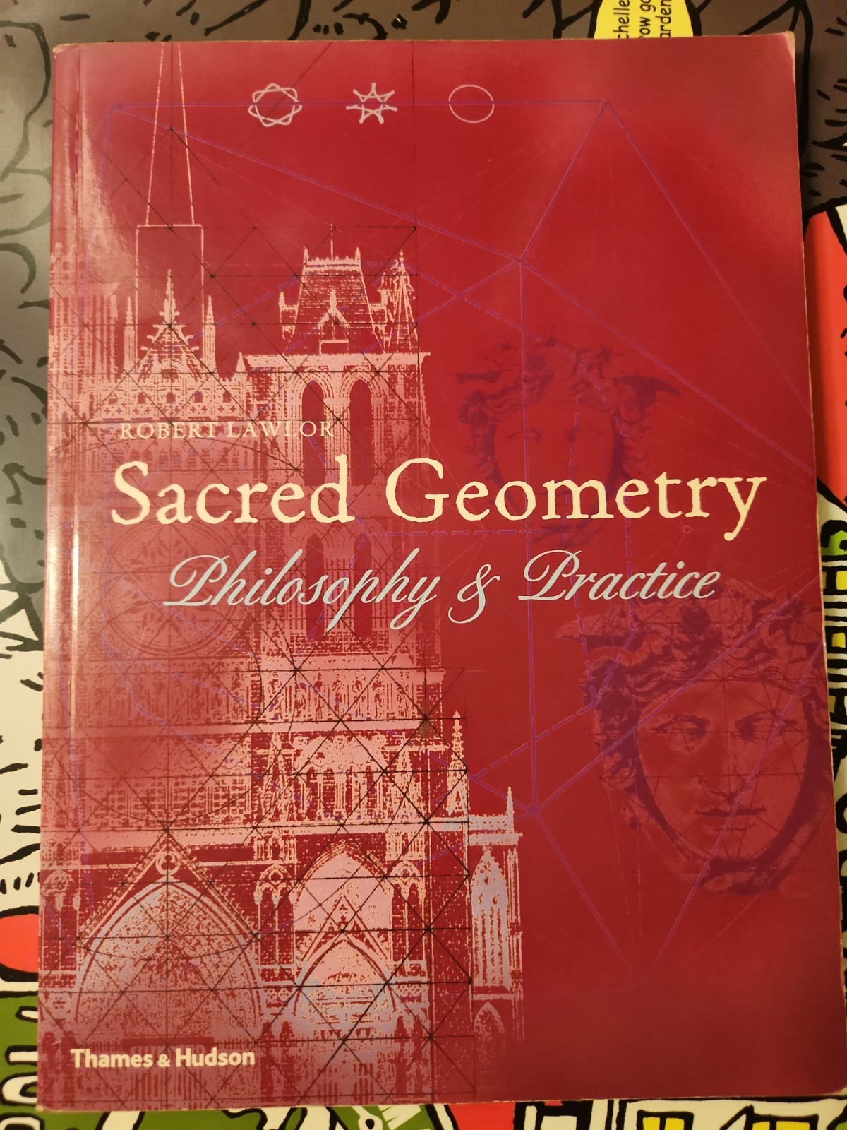 Sacred Geometry: Philosophy & Practice by Robert Lawlor Paperback 111 Pages