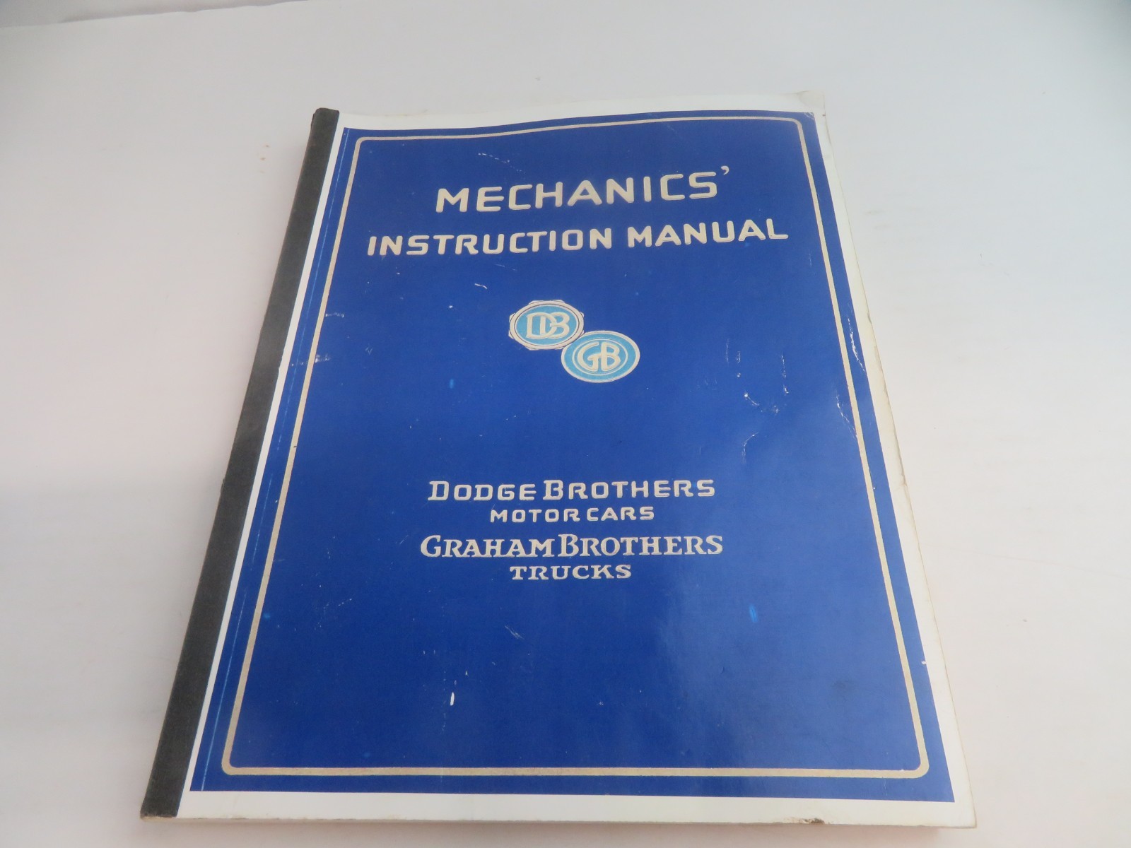 1914-1927 DODGE BROS. & GRAHAM BROS. REPAIR SHOP MANUAL