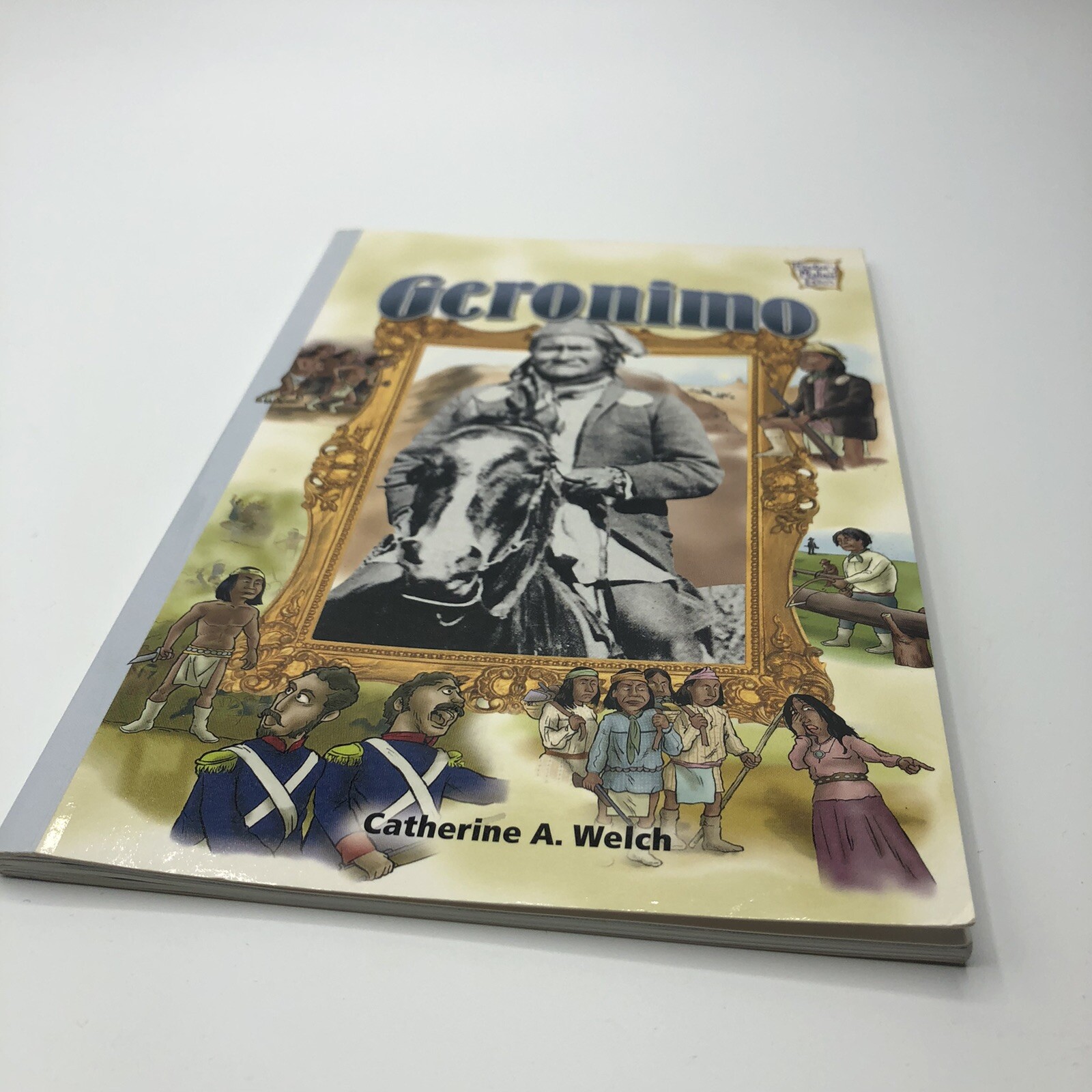 History Maker Biographies Ser.: Geronimo by Catherine A. Welch (2004, Trade Pape