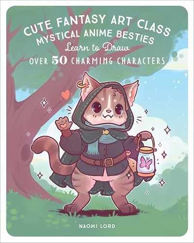 Cute Fantasy Art Class: Mystical Anime – Paperback, by Lord Naomi – Very Good