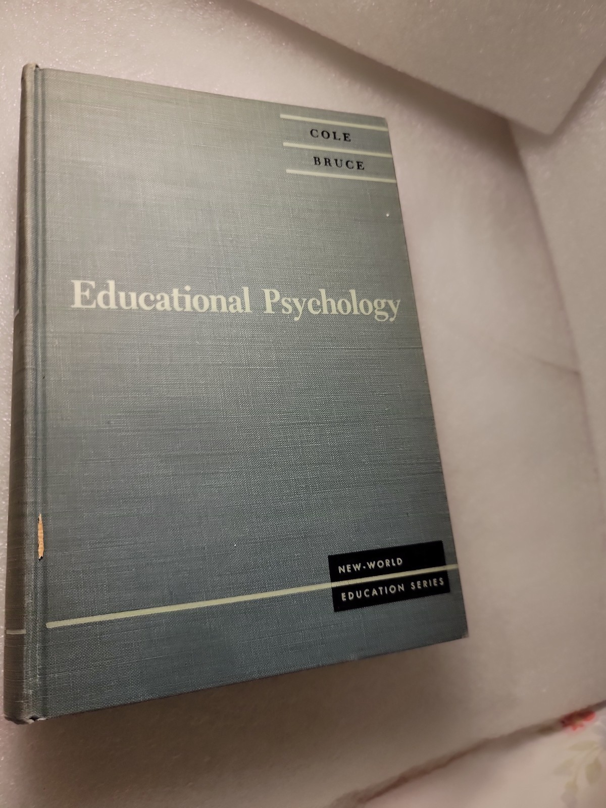 Educational Psychology Lawrence E Cole & William F Bruce VINTAGE Text Book 1950