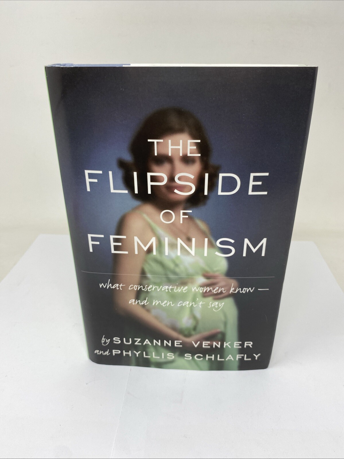 The Flipside of Feminism Conservative Women Know Men *SIGNED* FREE SHIPPING!