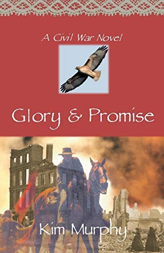 GLORY & PROMISE (PROMISE & HONOR) (VOLUME 3) By Kim Murphy *Excellent Condition*