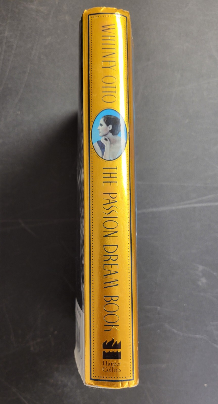 The Passion Dream Book : A Novel by Whitney Otto 1997 1st Edition HC w/ DJ