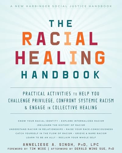 The Racial Healing Handbook: Practical Activities to Help You …