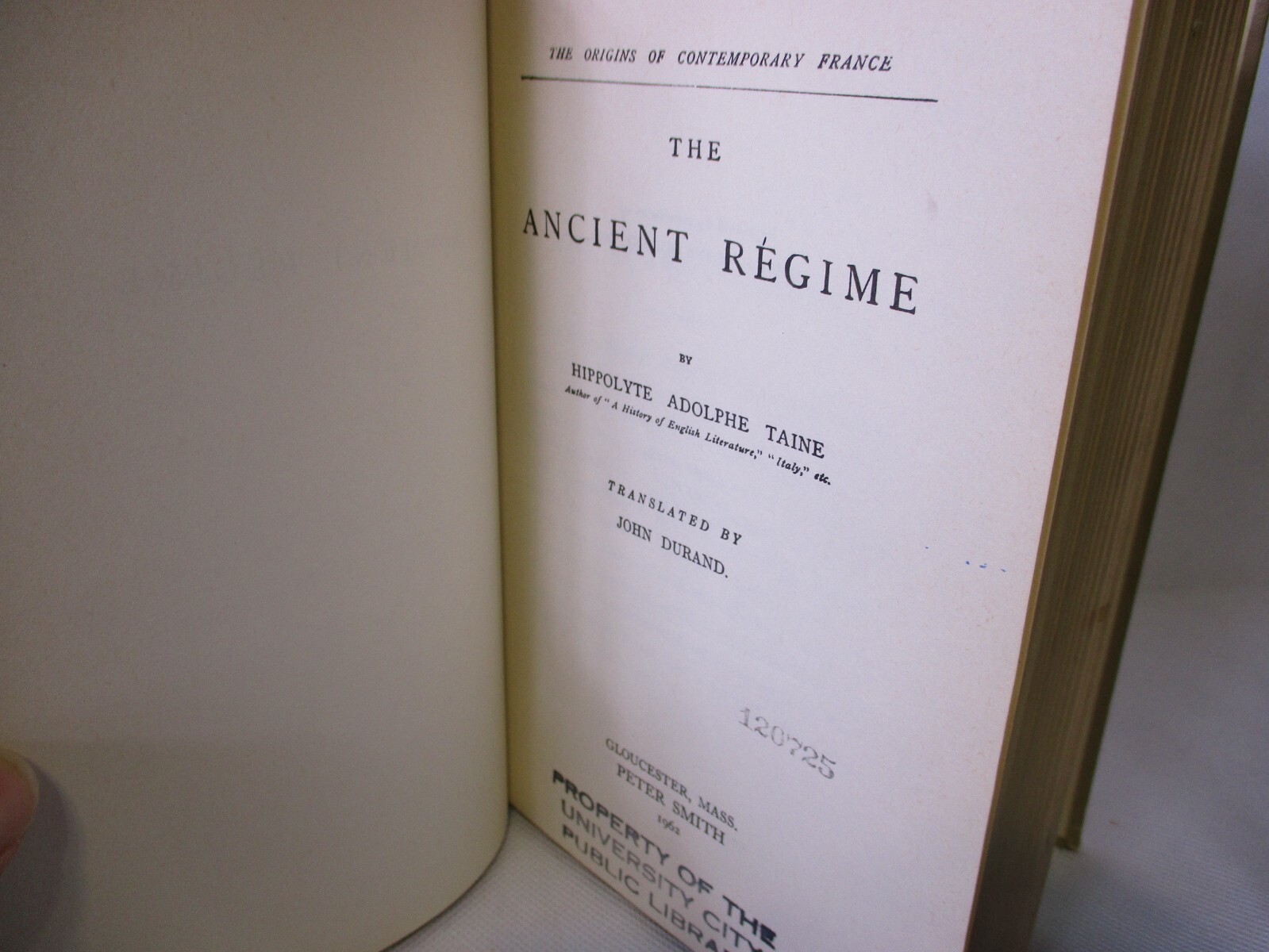 The Ancient Regime by Hippolyte Adolphe Taine, 1962 HC Book Peter Smith History