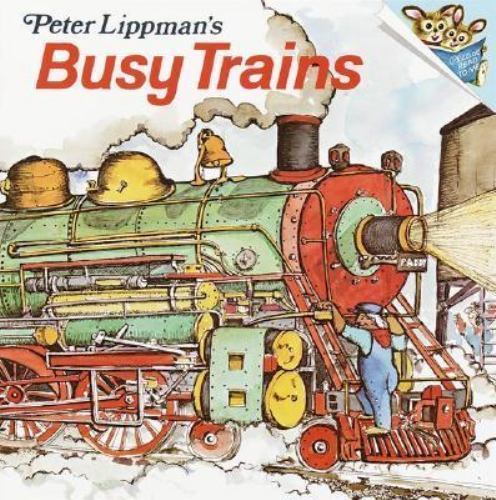 Busy Trains; Pictureback; R – Peter Lippman, 0394837487, paperback