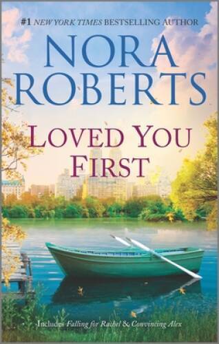 Loved You First: A 2-in-1 Collection (Stanislaskis) By Roberts, Nora – VERY GOOD