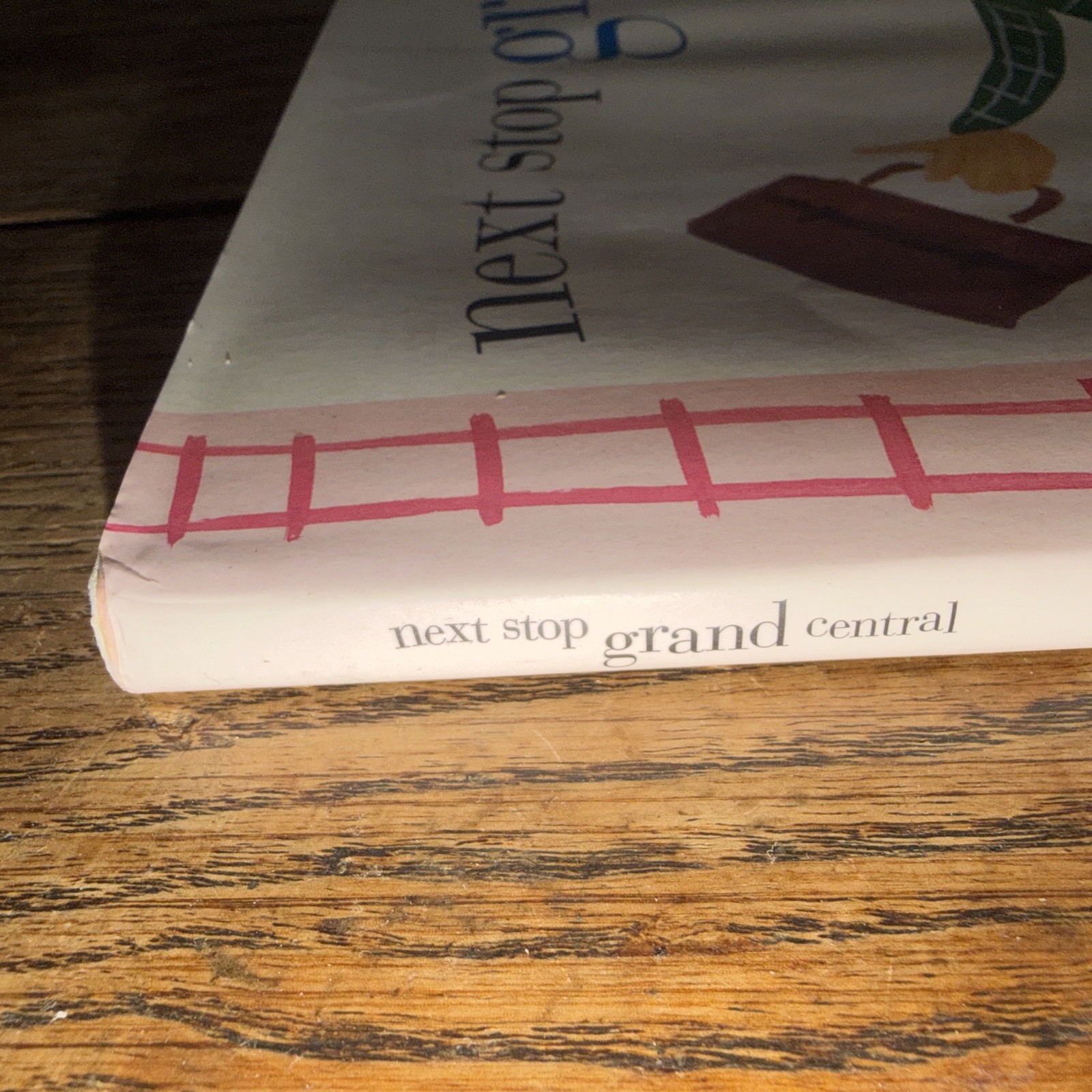 Next Stop Grand Central Maira Kalman, HCDJ 0399229264 Children’s Book