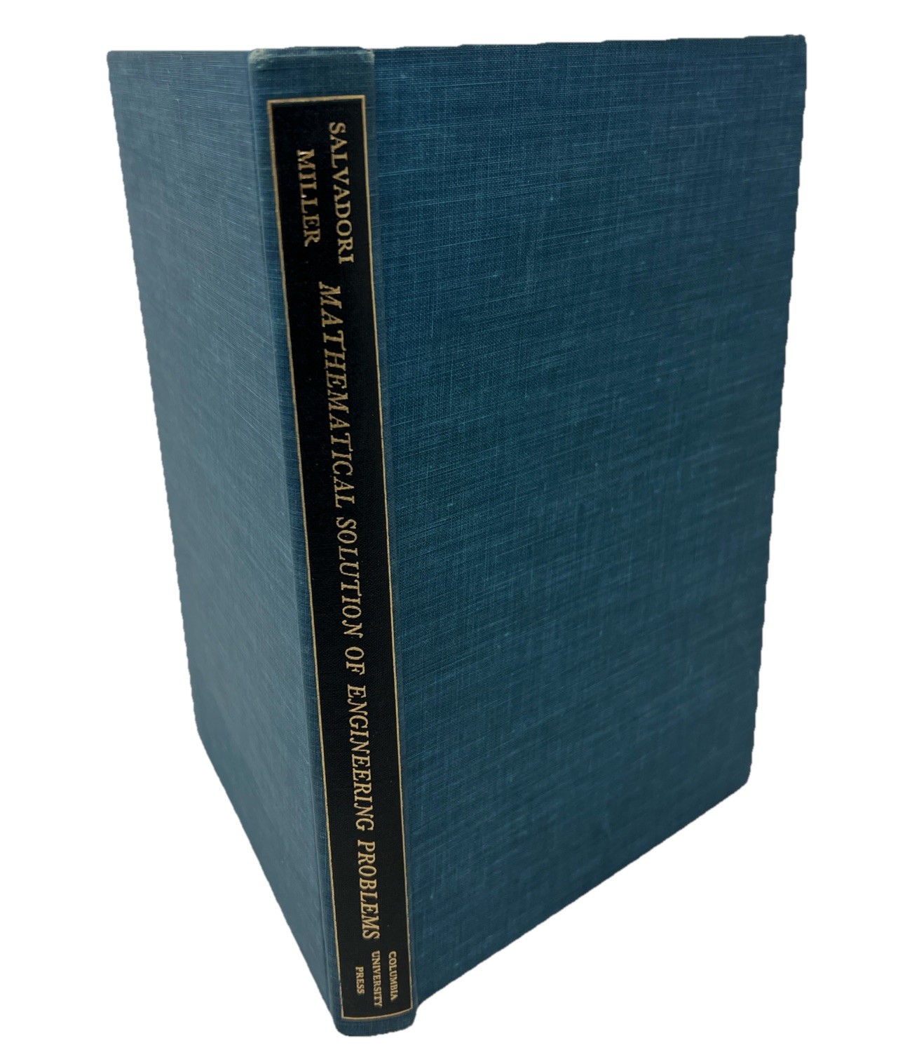 Mathematical Solution of Engineering Problems by Mario G. Salvadori