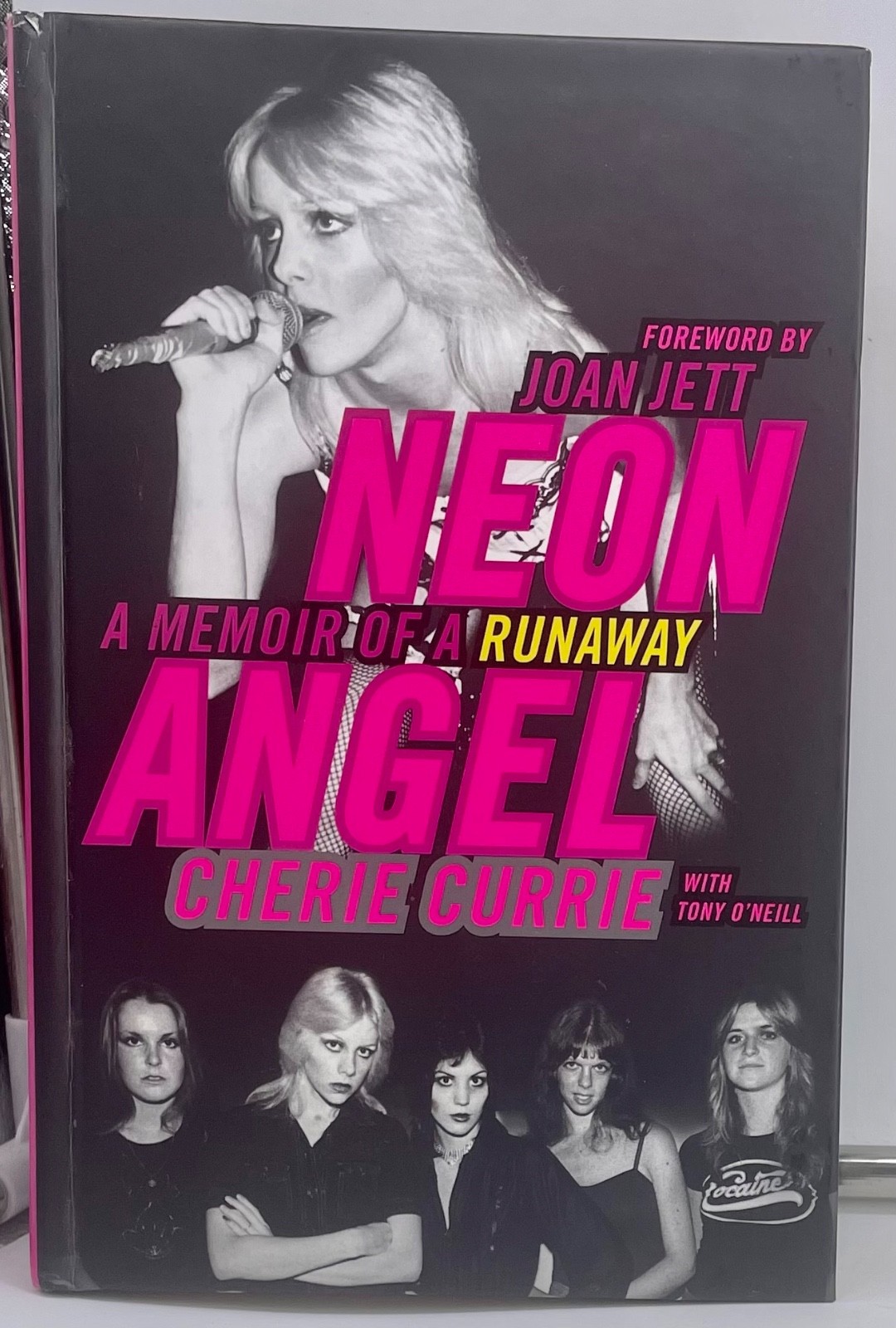 Neon Angel: Memoir of a Runaway – Cherie Currie – First Edition NearFine 2010