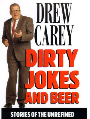 Dirty Jokes and Beer: Stories of the Unrefined – Hardcover – VERY GOOD