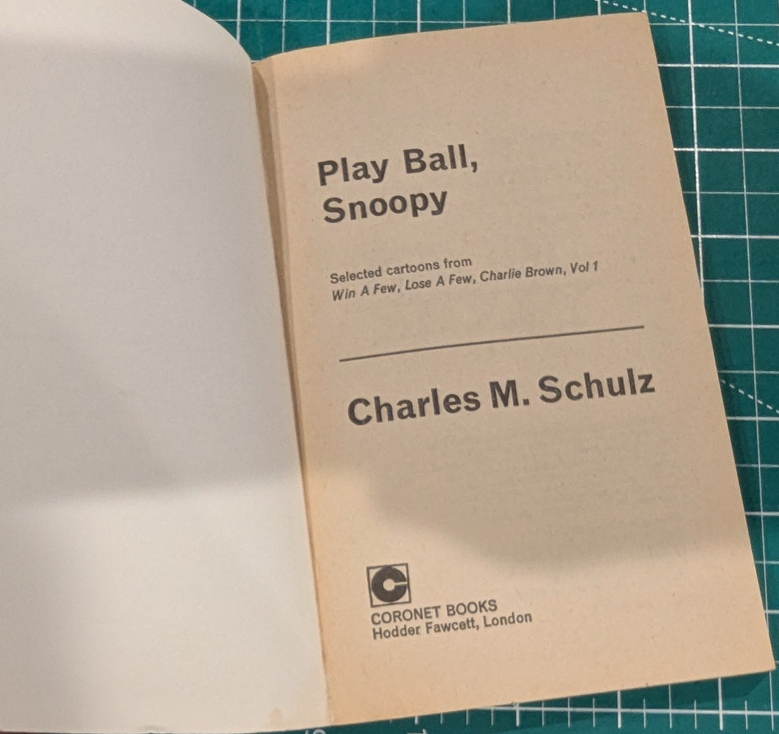 Play Ball, Snoopy (Coronet 1st, 1978) Charles M Schulz