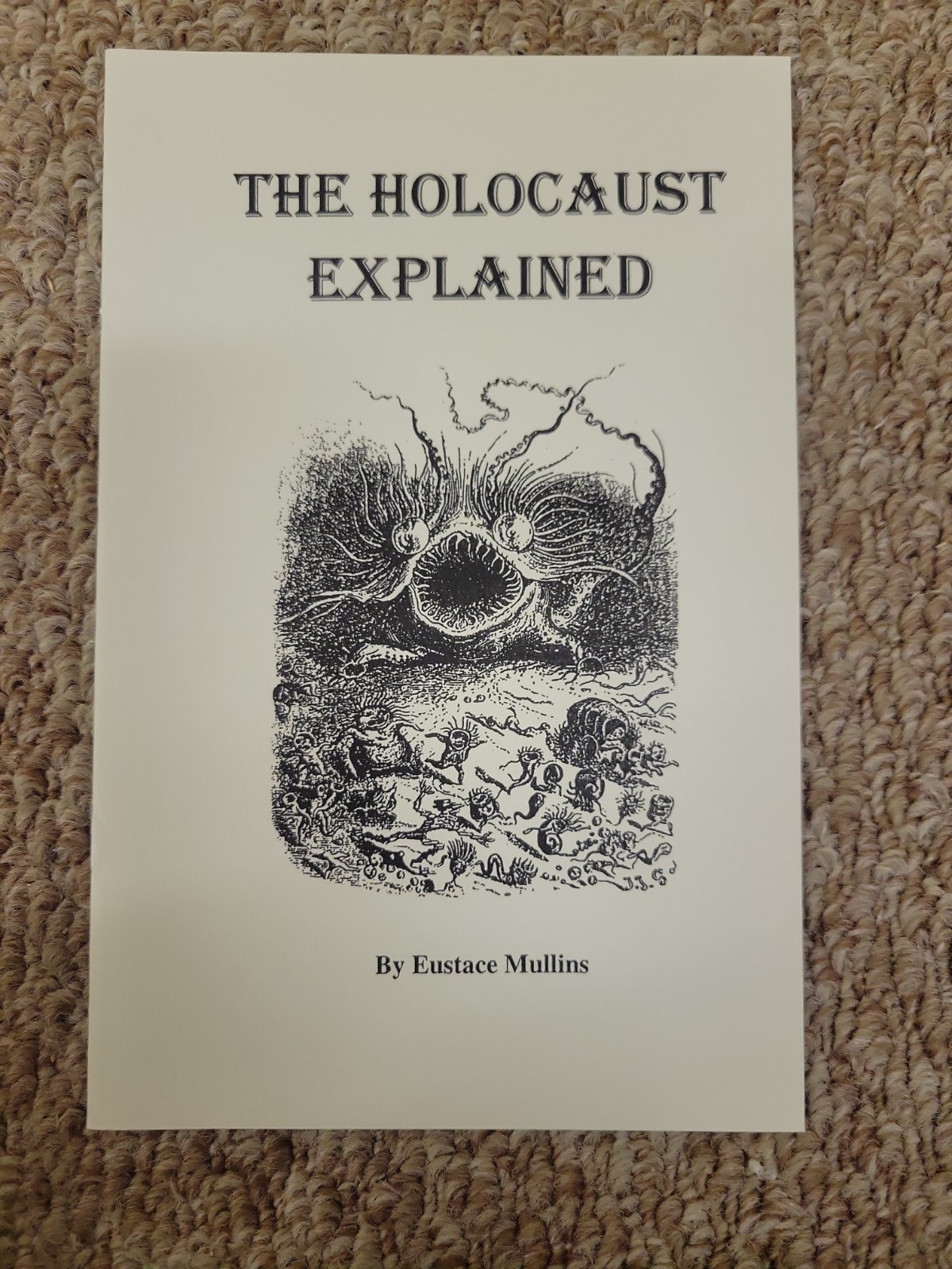 The Holocaust Explained By Eustace Mullins Staplebound Booklet New