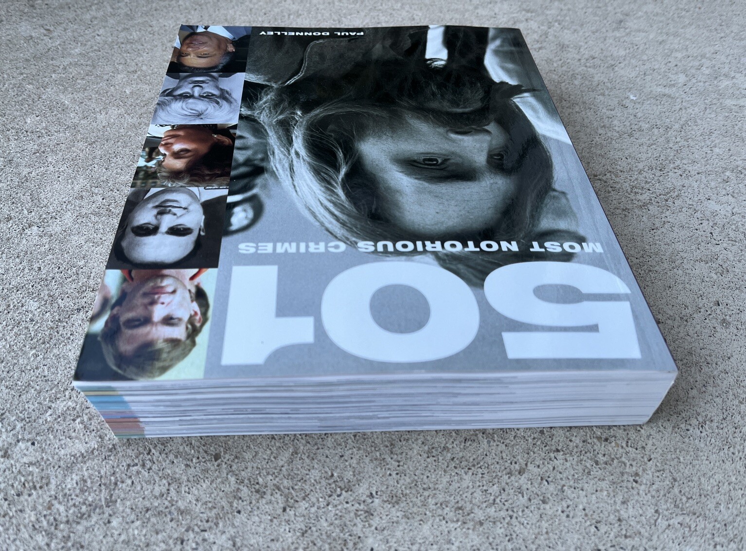 501 Most Notorious Crimes – Jeffrey Dahmer – Book By Paul Donnelley – 544 Pages