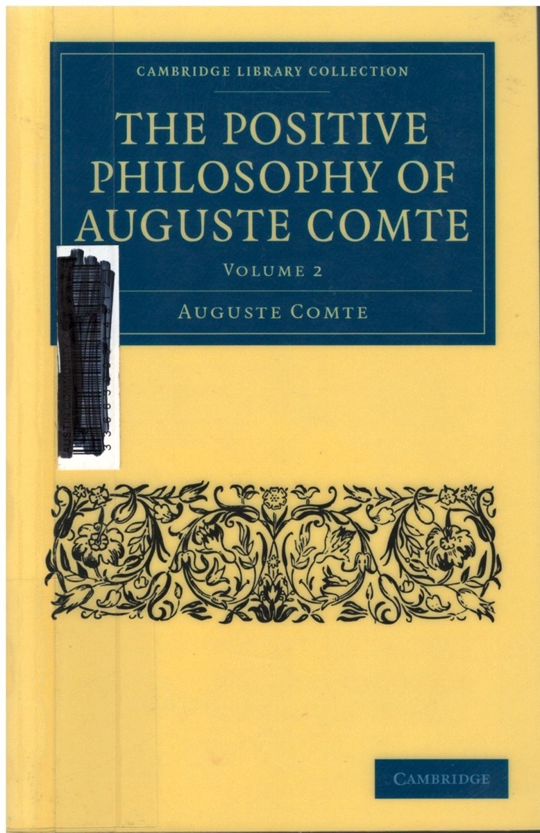 The Positive Philosophy of Auguste Comte (Volume 2)