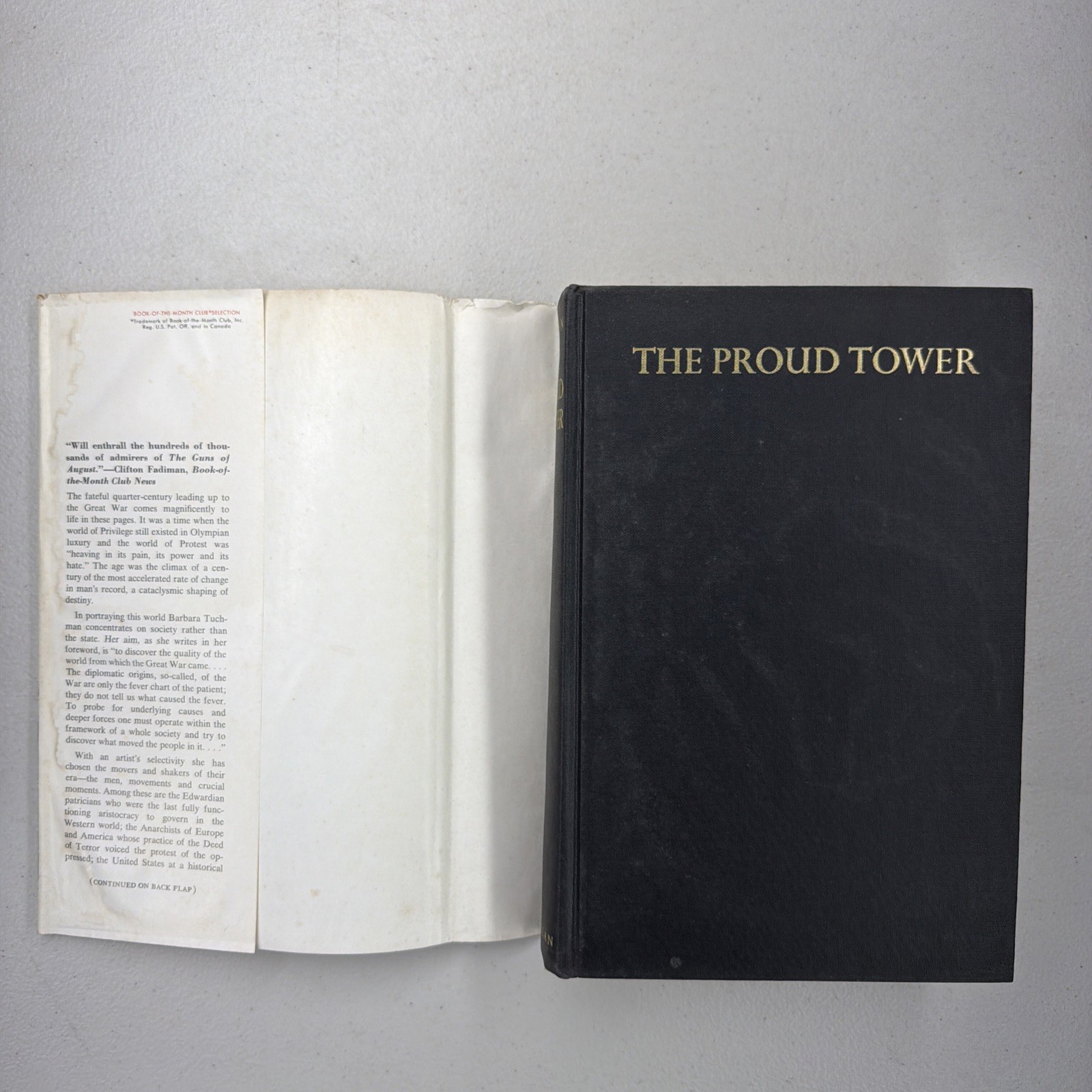 The Proud Tower Barbara W. Tuchman 1966 First Printing The Macmillan Company