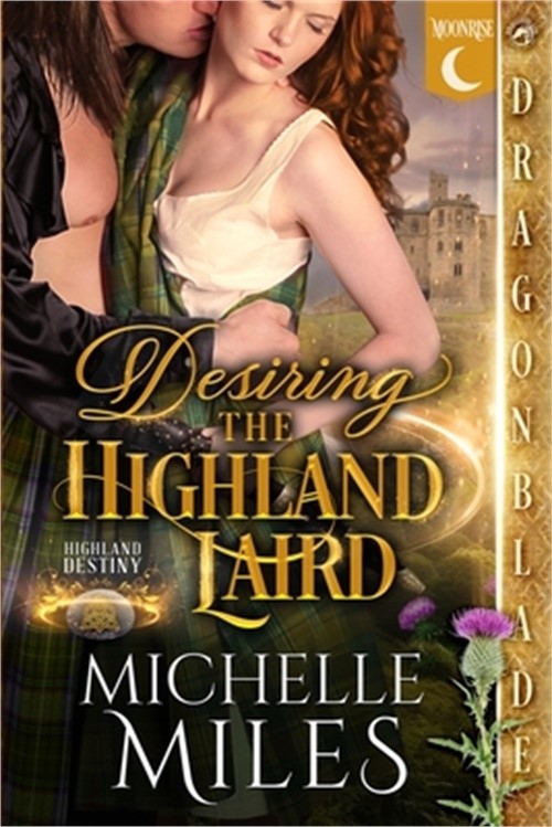 Desiring the Highland Laird: A Scottish Fantasy Historical Romance (Paperback or