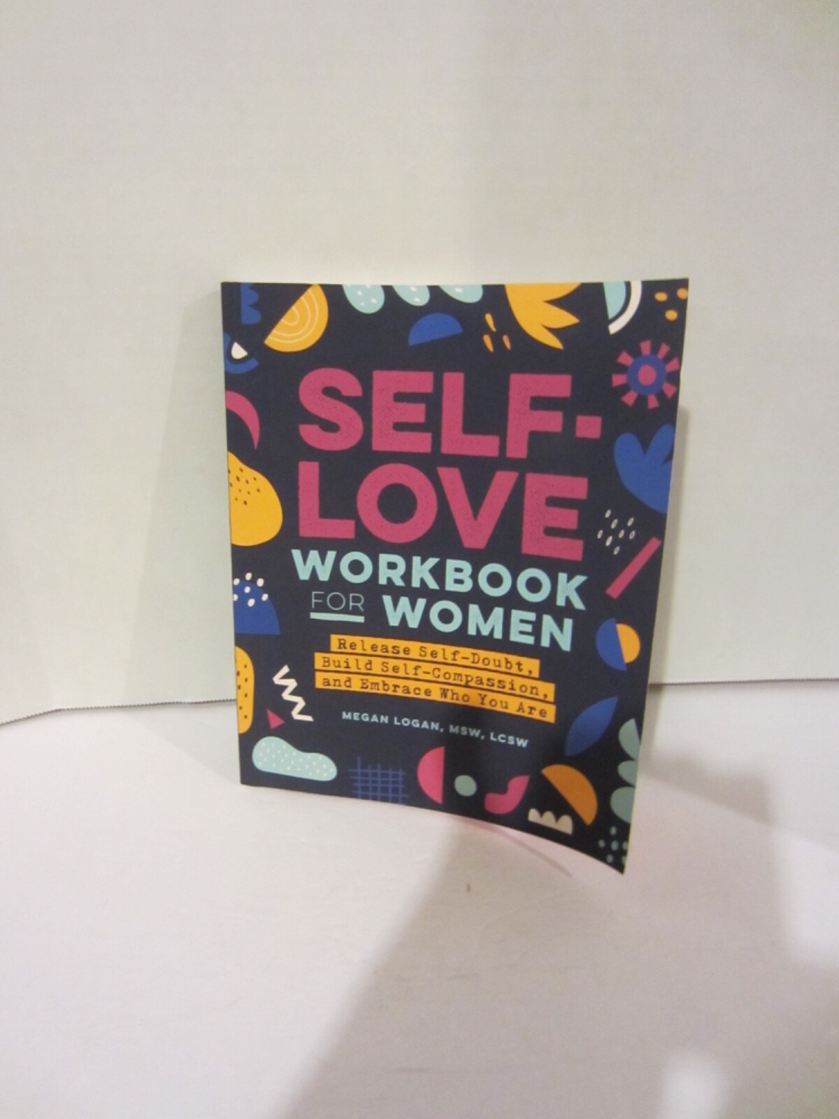 „Self Love Workbook for Women“ 2020 by Megan Logan- Paperback-Used(232)