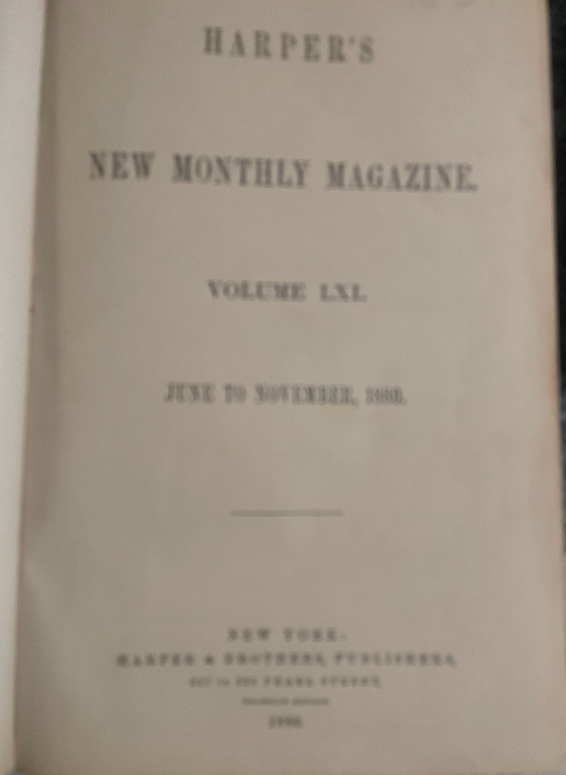 Harper’s Magazine Vol. 61, 1880 -June-November 960 pages, very good condition