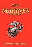 Poems by Marines in Combat by Nancie Saxton (2010, Trade Paperback)