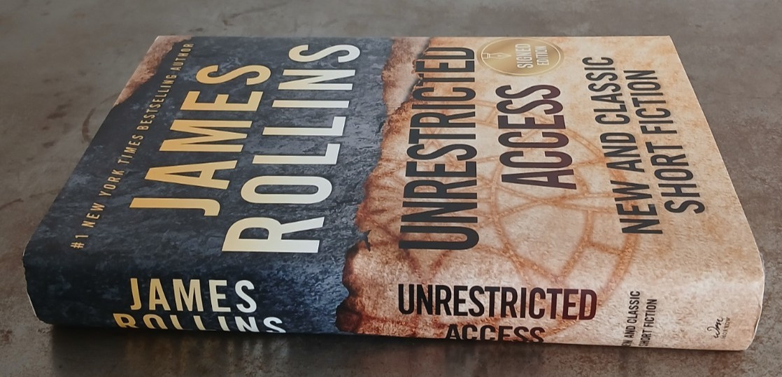 Unrestricted Access By James Rollins Signed Hardcover 390 Pages